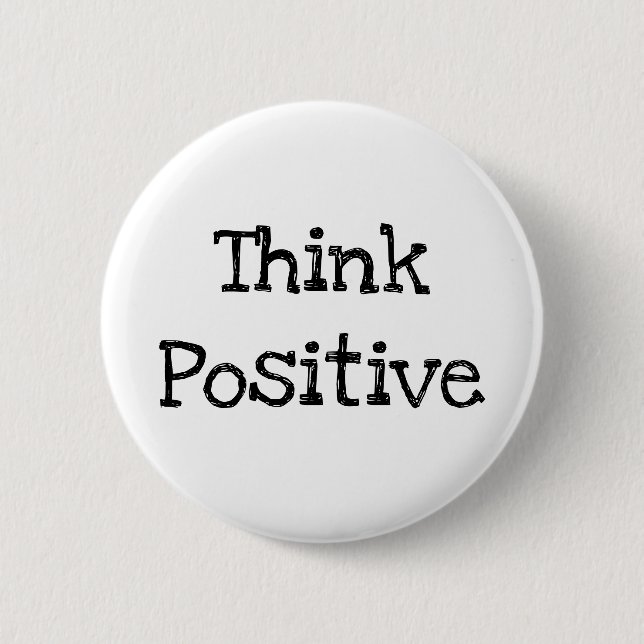 Think Positive Quote Simple Textology Button (Front)