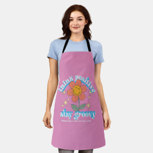 Think Positive Stay Groovy Slogan Apron