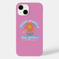 Think Positive Stay Groovy Slogan