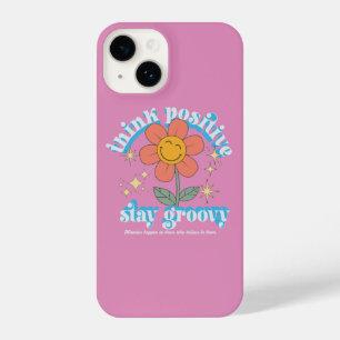 Think Positive Stay Groovy Slogan iPhone 14 Case