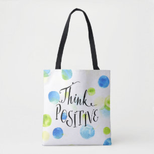 Think Positive Tote Bag