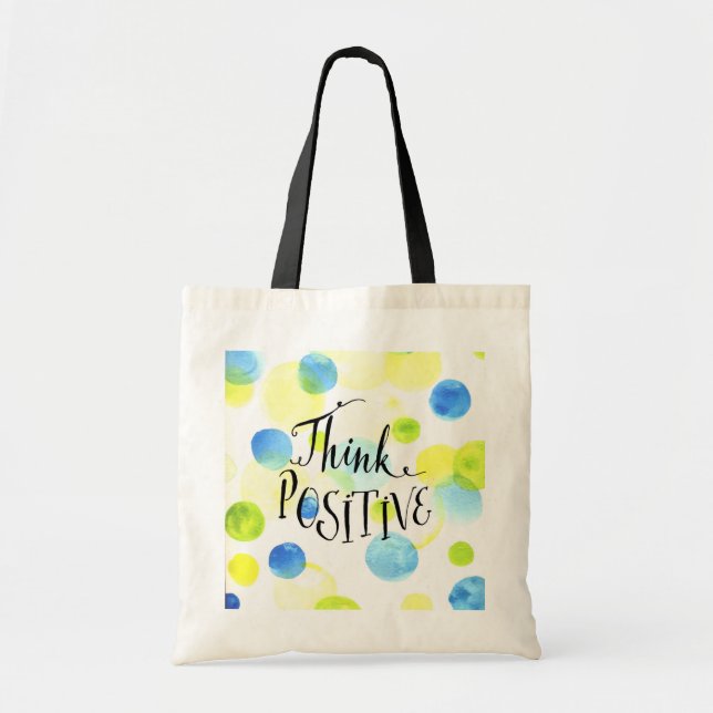 Think Positive Tote Bag (Front)