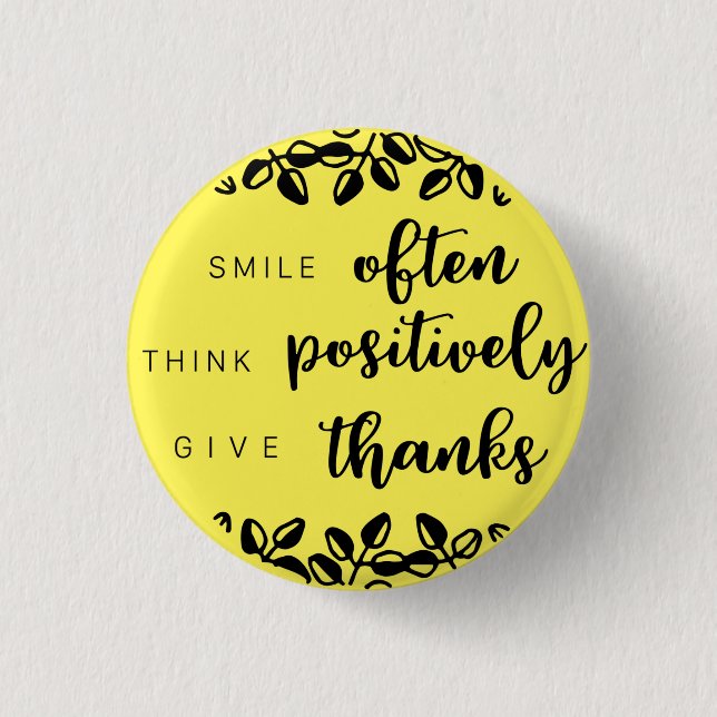 Think positively 3 cm round badge (Front)