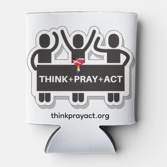 Think+Pray+Act Can Cooler (Front)
