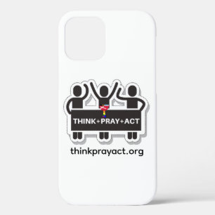 Think+Pray+Act iPhone 12 case