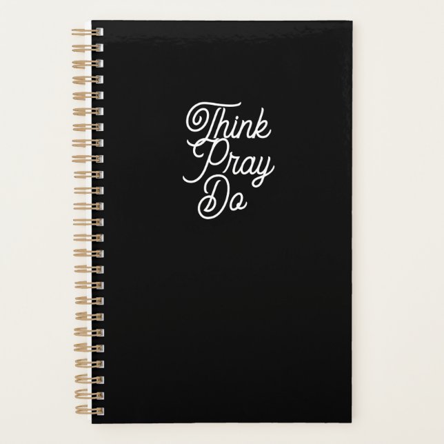 Think Pray Do Black Modern Planner (Front)