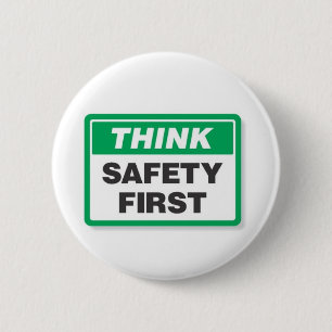 THINK SAFETY FIRST 6 CM ROUND BADGE