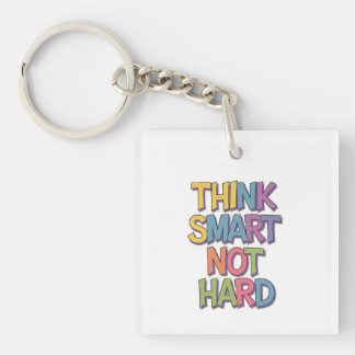 Think Smart Not Hard – Motivational Pet Keychain