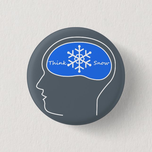 Think Snow! button (Front)
