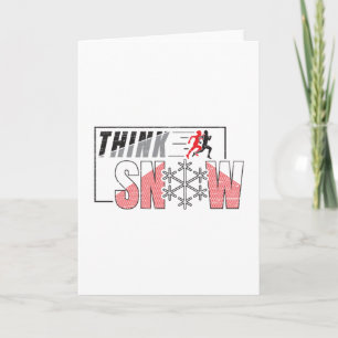 Think Snow - Funny Hot Weather Running Card