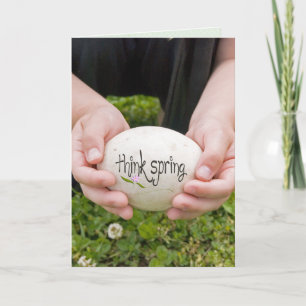 Think Spring sign on Egg Holiday Card