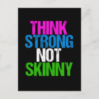 Think Strong Not Skinny Inspirational Fitness