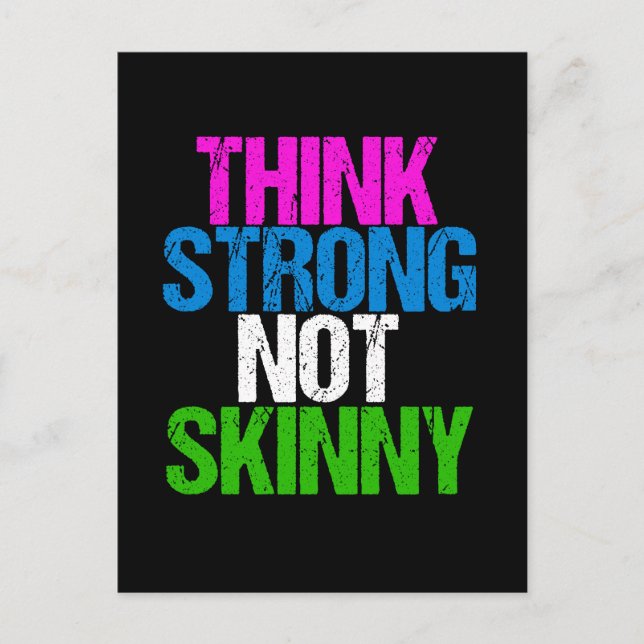Think Strong Not Skinny Inspirational Fitness Postcard (Front)