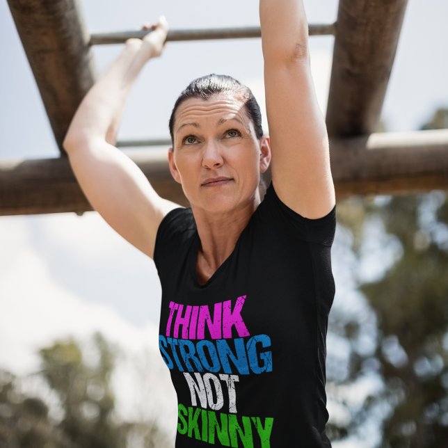 Think Strong Not Skinny Inspirational Fitness T-Shirt (Creator Uploaded)