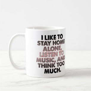 Think Too Much Funny Introvert Mug Quotes Sayings