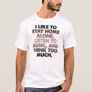 Think Too Much Funny Introvert Shirt Sayings Quote