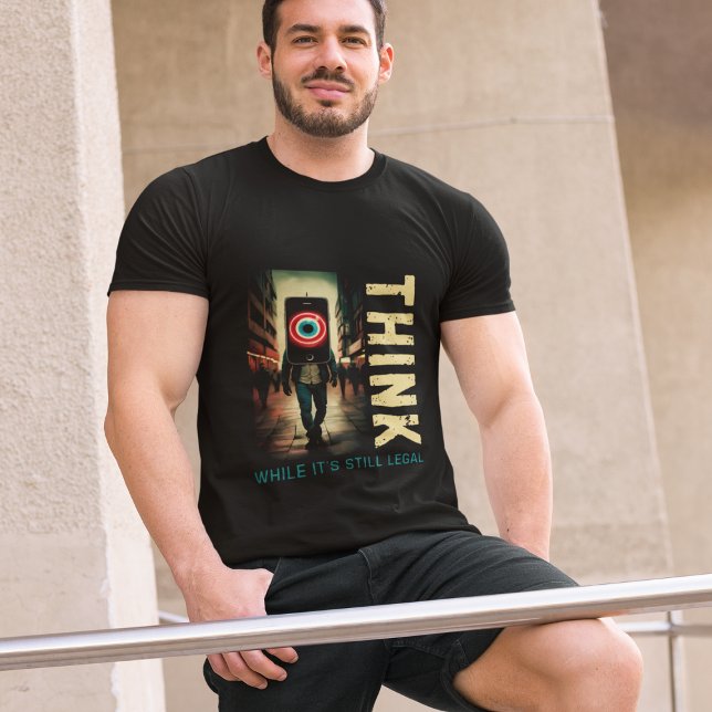 Think While Its Still Legal Anti Globalist Tee (Creator Uploaded)