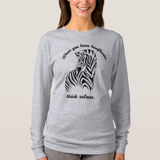 Think Zebras...Rare Disease T-Shirt (Front)