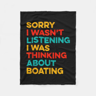 Thinking about boasting for captain funny boat fleece blanket