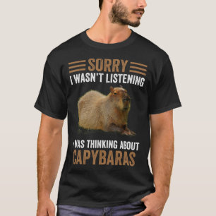 Thinking About Capybaras Capybara Gnawer Humour T-Shirt