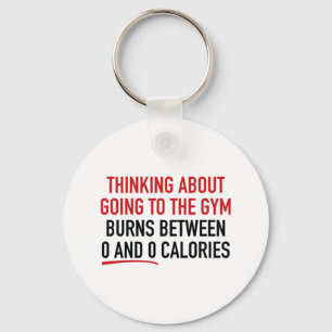 Thinking About Going To The Gym Key Ring