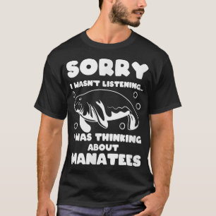 Thinking About Manatees Sea Animal Ocean  T-Shirt