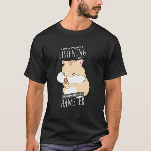 Thinking About My Hamster Cute Rodent T-Shirt (Front)
