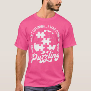 Thinking About Puzzling Jigsaw Puzzle T-Shirt