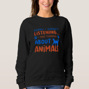 Thinking About Saving Animals Cute Animal Rescue Sweatshirt