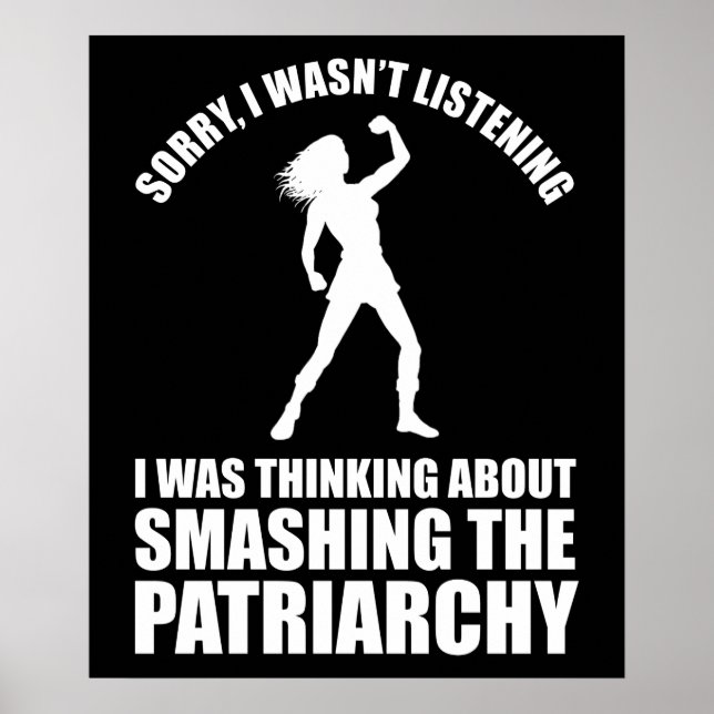 Thinking About Smashing The Patriarchy Poster (Front)