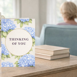 Thinking of You Card | Blue Hydrangea Floral