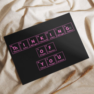 Thinking of you chemistry card