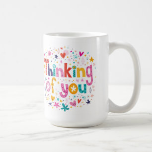 Thinking Of You Coffee Mug