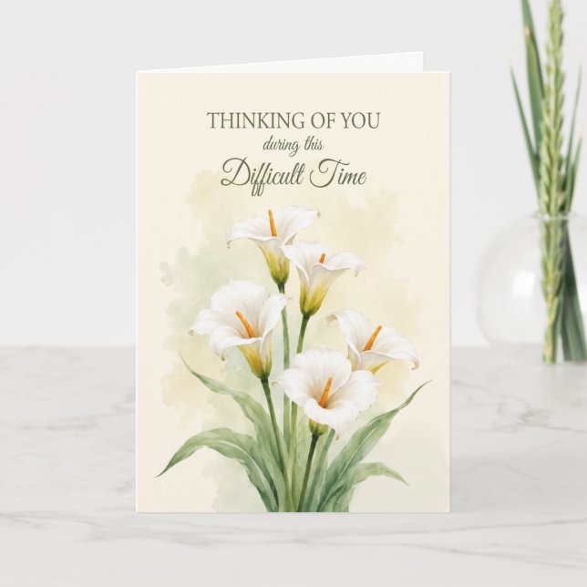 Thinking of You Difficult Time Calla Lilies Card (Front)