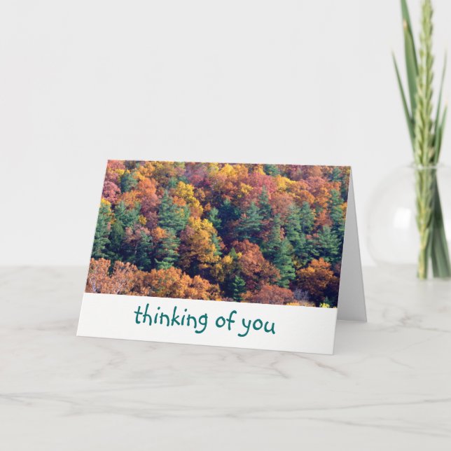 "Thinking Of You"/Fall Colours/ earthtones Card (Front)