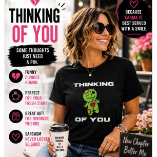 Thinking Of You Funny Divorce Humour Voodoo Doll T-Shirt