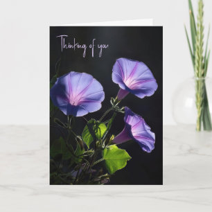 Thinking of You Radiant Morning Glory Flowers Card