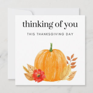 Thinking of you this Thanksgiving day greeting Card