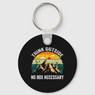 Thinks Outside No Box Necessary Hiking Mountains Key Ring