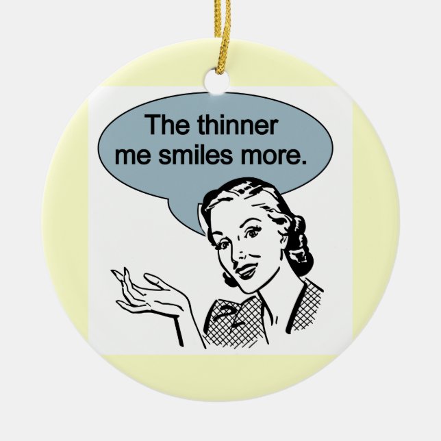Thinner Me Smiles More Ceramic Tree Decoration (Front)