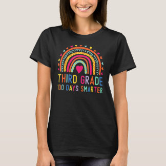 Third Grade 100 Days Smarter Rainbow 100th Day Of T-Shirt