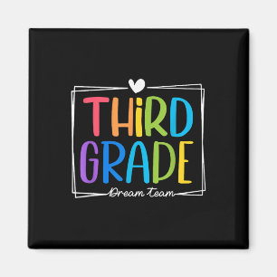 Third Grade Dream Team 1st Day Of Third Grade Back Magnet