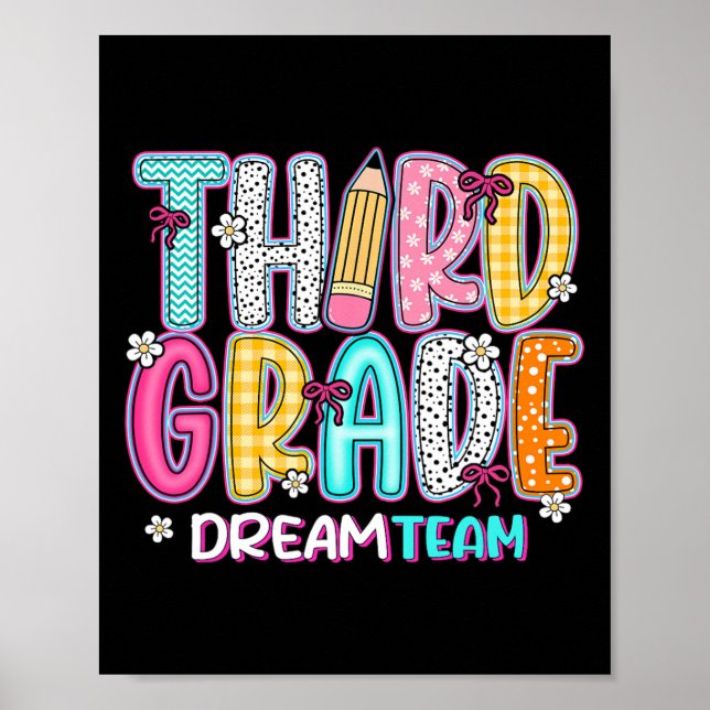 Third Grade Dream Team Back To School First Day Of Poster (Front)