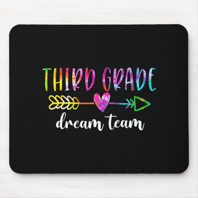 Third Grade Dream Team Students Teachers Back To S Mouse Pad (Front)