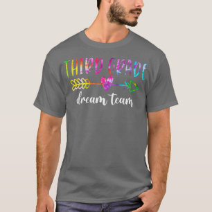 Third Grade Dream Team Students Teachers Back To S T-Shirt