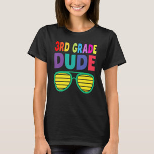 Third Grade Dude Back To School Crush 3rd Grade Ki T-Shirt