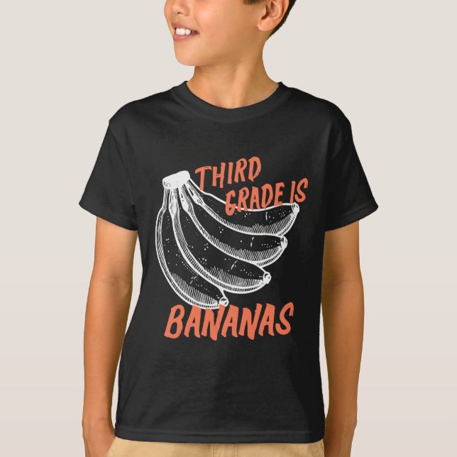 Third Grade Is Bananas 3rd Grade Back To School Te T-Shirt (Front)