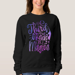 Third Grade Is Magical Unicorn Back To School 3rd  Sweatshirt