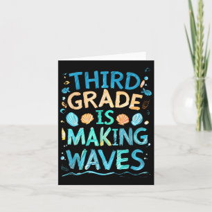 Third Grade Is Making Waves Back To School Kids An Card