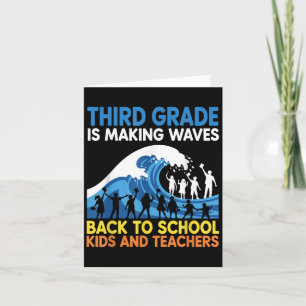 Third Grade Is Making Waves Back To School Kids An Card